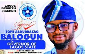 BALOGUN TOPE ABDULRAZAQ , Political Party - AA ( Action Alliance)